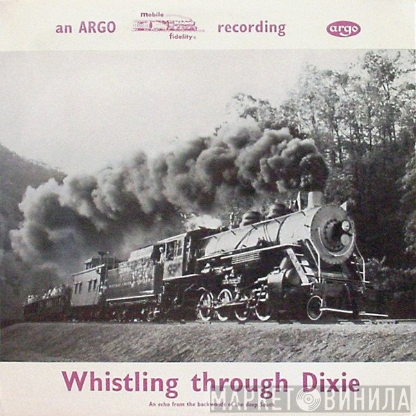  - Whistling Through Dixie