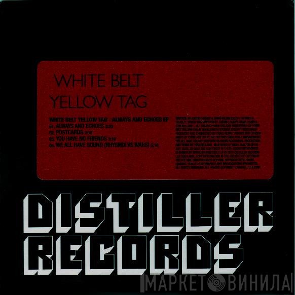 White Belt Yellow Tag - Always And Echoes EP