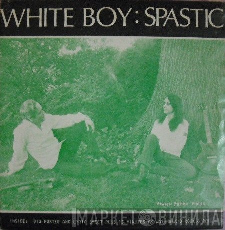 White Boy  - Spastic