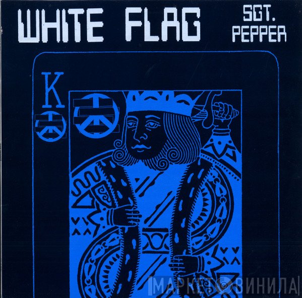White Flag  - Sgt. Pepper