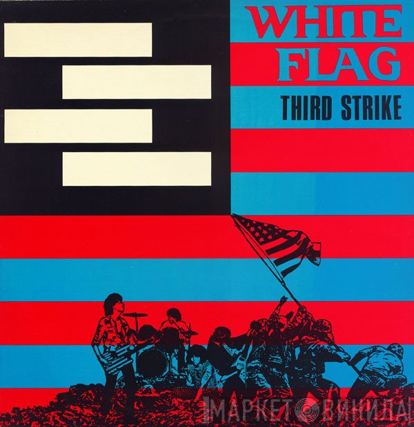White Flag  - Third Strike
