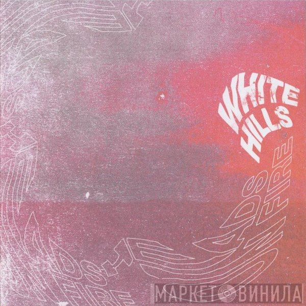 White Hills - Heads On Fire