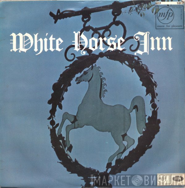  - White Horse Inn