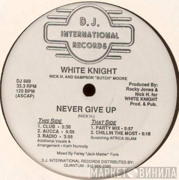 White Knight - Never Give Up