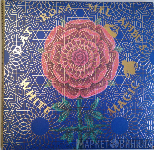 White Magic - Dat Rosa Mel Apibus