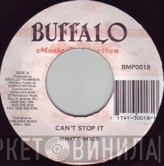 White Mice  - Can't Stop It