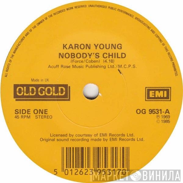 White Plains, Karen Young  - Nobody's Child / When You Are A King