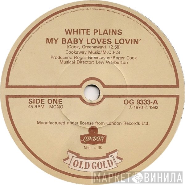 White Plains - My Baby Loves Lovin' / Julie Do Ya Love Me