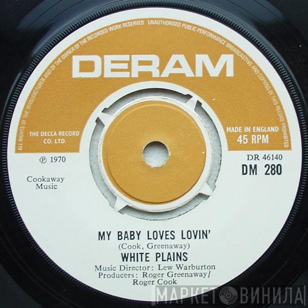 White Plains - My Baby Loves Lovin'