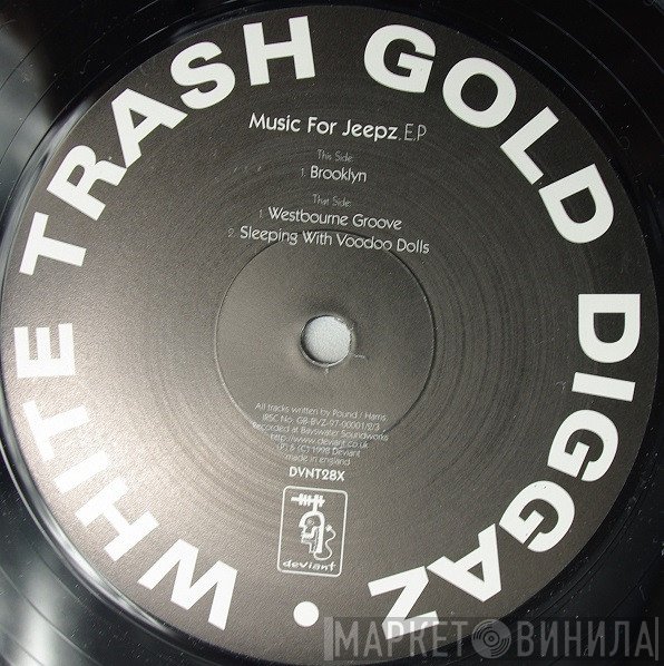 White Trash Gold Diggaz - Music for Jeepz EP