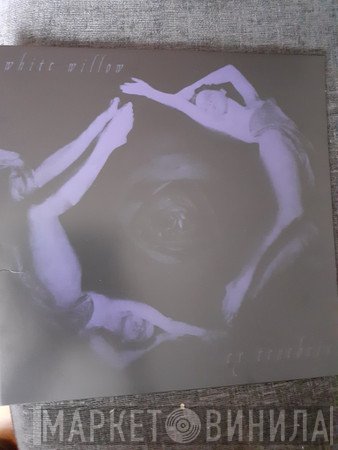 White Willow - Ex Tenebris
