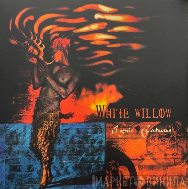 White Willow - Ignis Fatuus