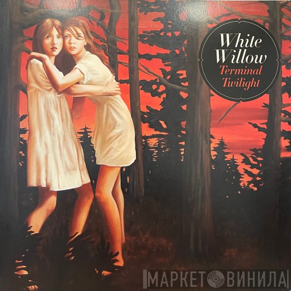 White Willow - Terminal Twilight