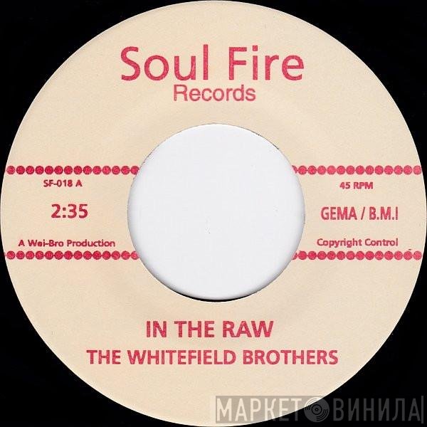 Whitefield Brothers - In The Raw