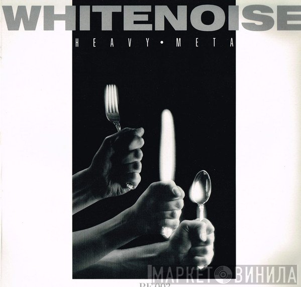 Whitenoise  - Heavy Meta