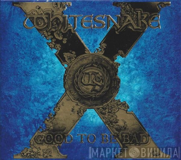 Whitesnake - Good To Be Bad