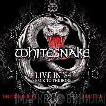 Whitesnake  - Live In '84: Back To The Bone