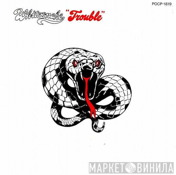 Whitesnake  - Trouble