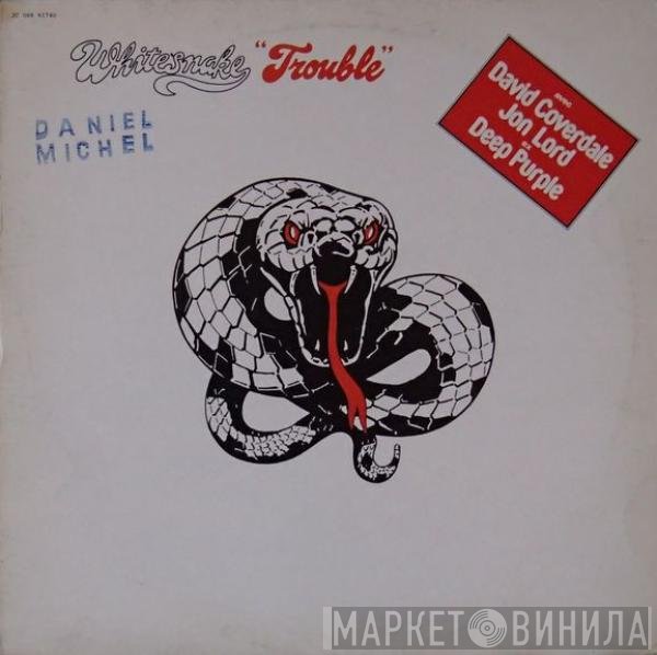 Whitesnake  - Trouble
