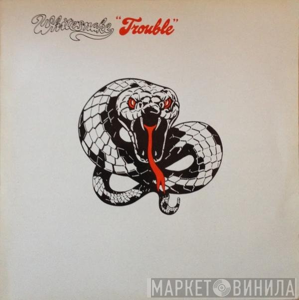 Whitesnake  - Trouble