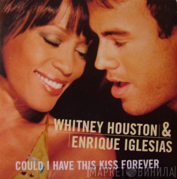 Whitney Houston & Enrique Iglesias  - Could I Have This Kiss Forever
