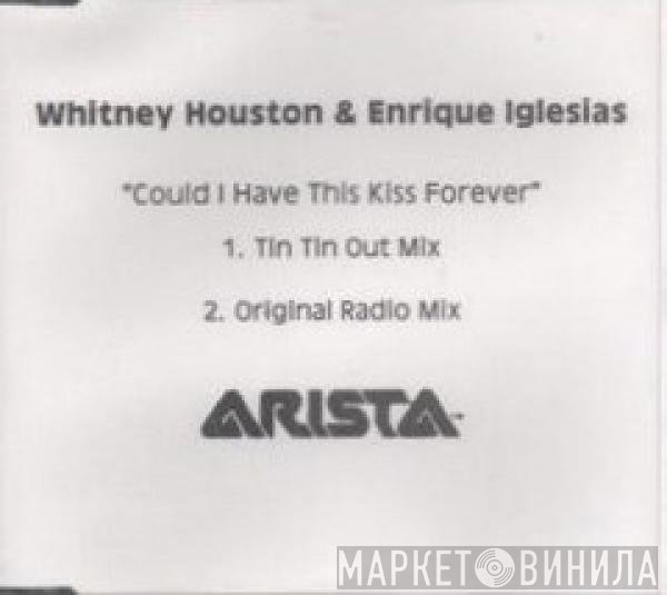 Whitney Houston, Enrique Iglesias - Could I Have This Kiss Forever