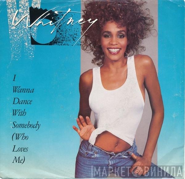 Whitney Houston - I Wanna Dance With Somebody (Who Loves Me)