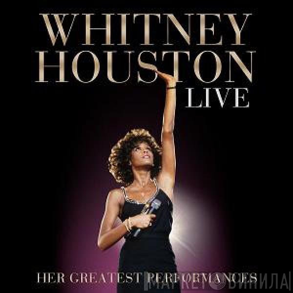 Whitney Houston - Live: Her Greatest Performances