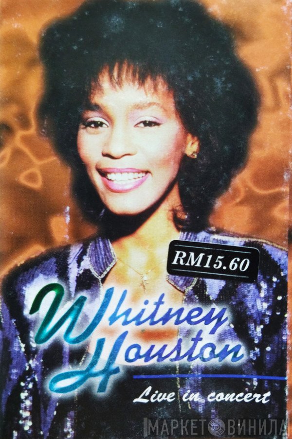 Whitney Houston  - Live In Concert