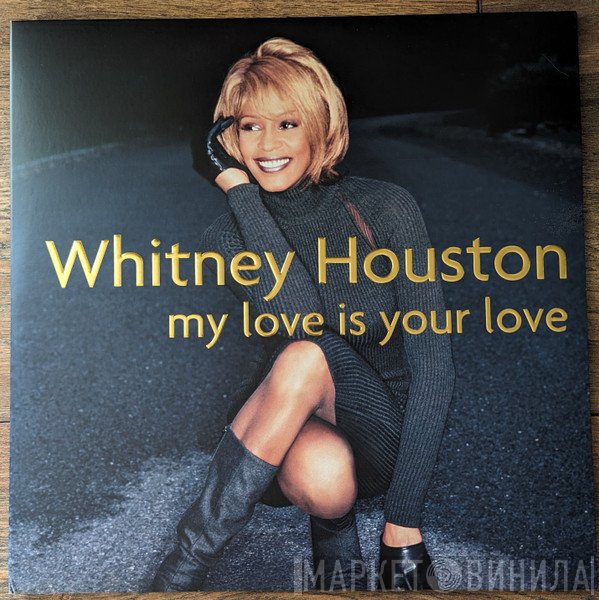Whitney Houston - My Love Is Your Love