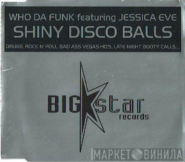 Who Da Funk, Jessica Eve - Shiny Disco Balls