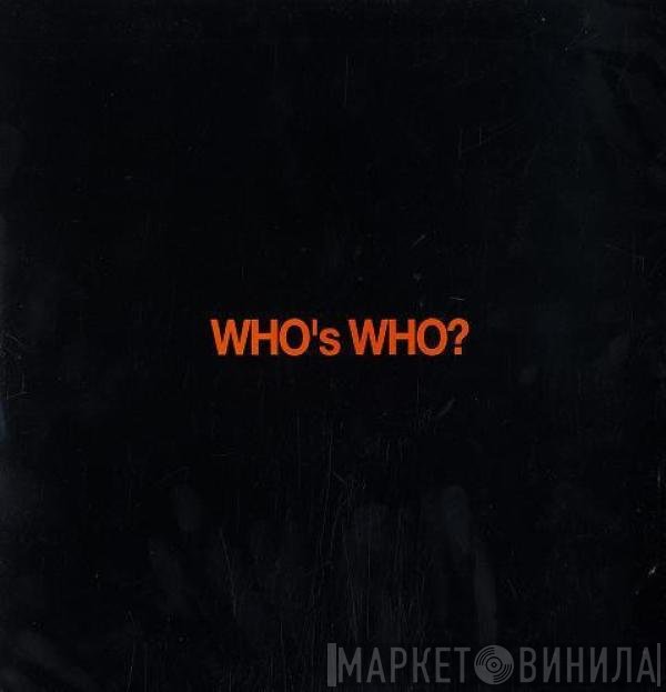 Who's Who? - What's What EP