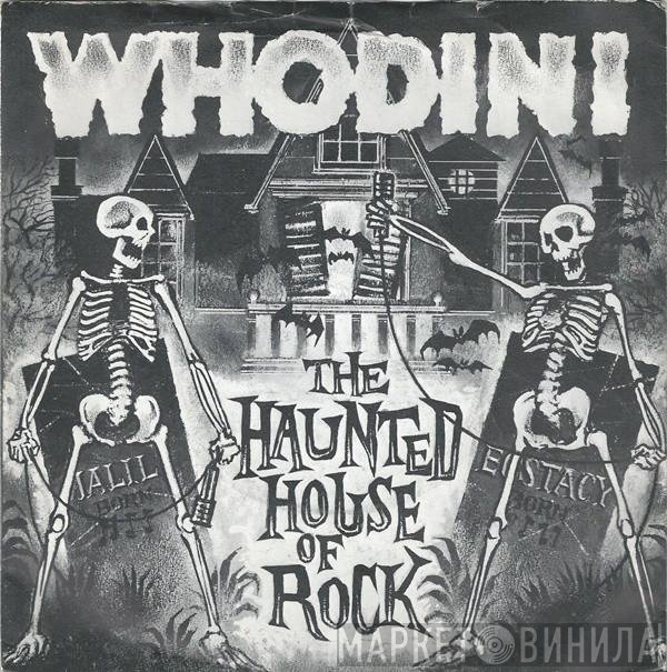 Whodini - The Haunted House Of Rock