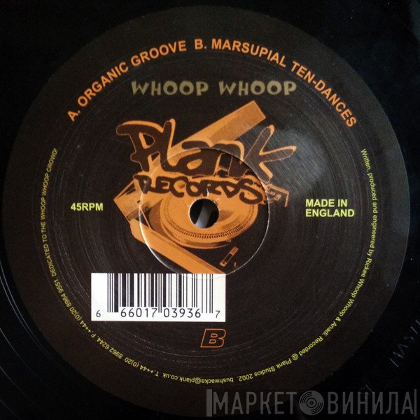Whoop Whoop - Organic Groove