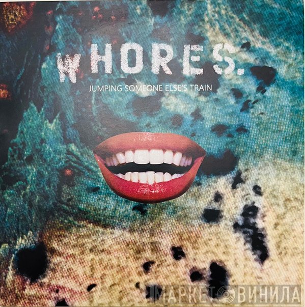 Whores. / Rabbits   - Split