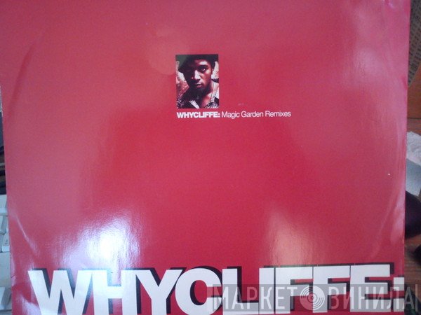 Whycliffe - Magic Garden (Remixes)