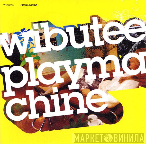 Wibutee  - Playmachine