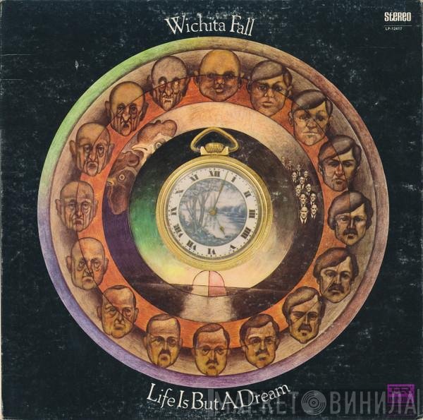 Wichita Fall - Life Is But A Dream