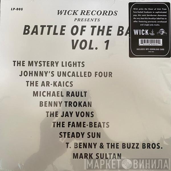  - Wick Records Presents - Battle Of The Bands Vol. 1