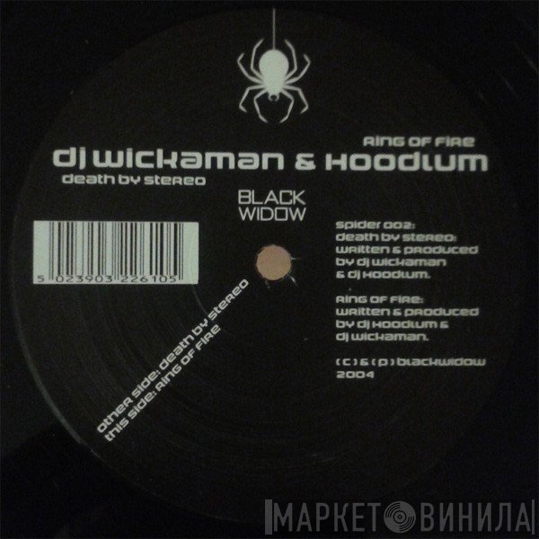 Wickaman & Hoodlum - Death By Stereo / Ring Of Fire