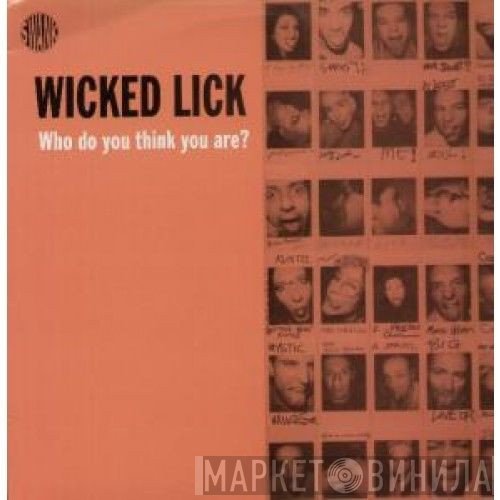Wicked Lick - Who Do You Think You Are?