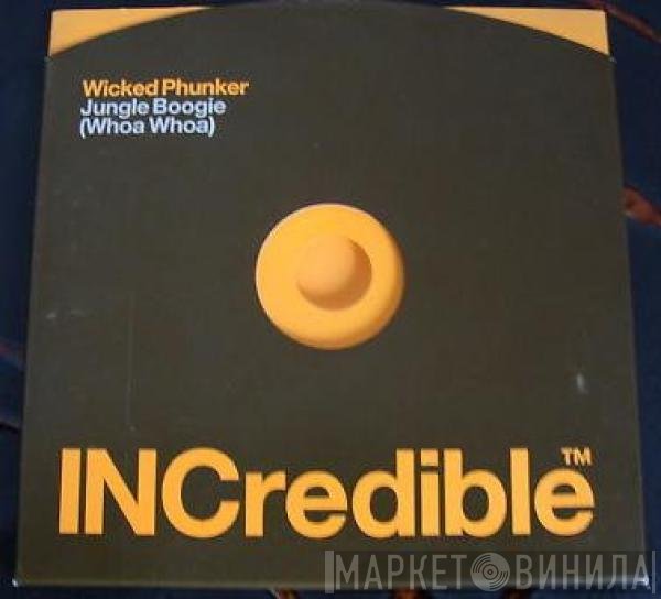 Wicked Phunker - Jungle Boogie (Whoa Whoa)