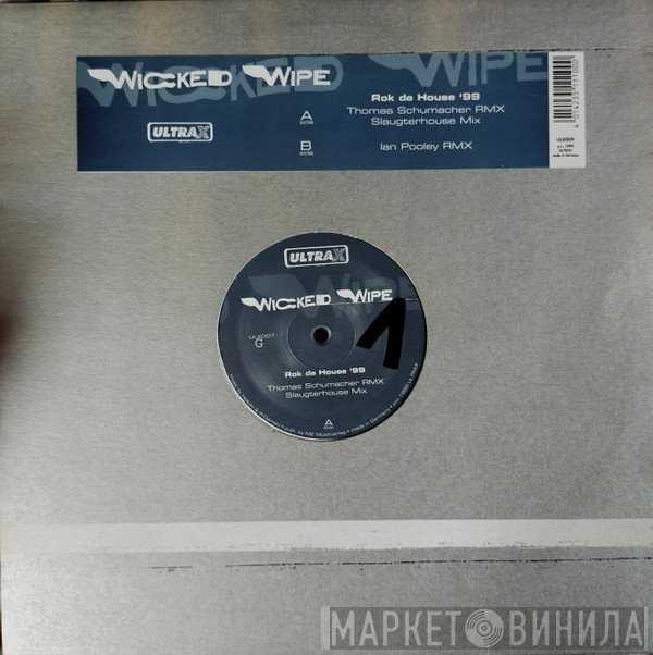 Wicked Wipe  - Rok Da House '99