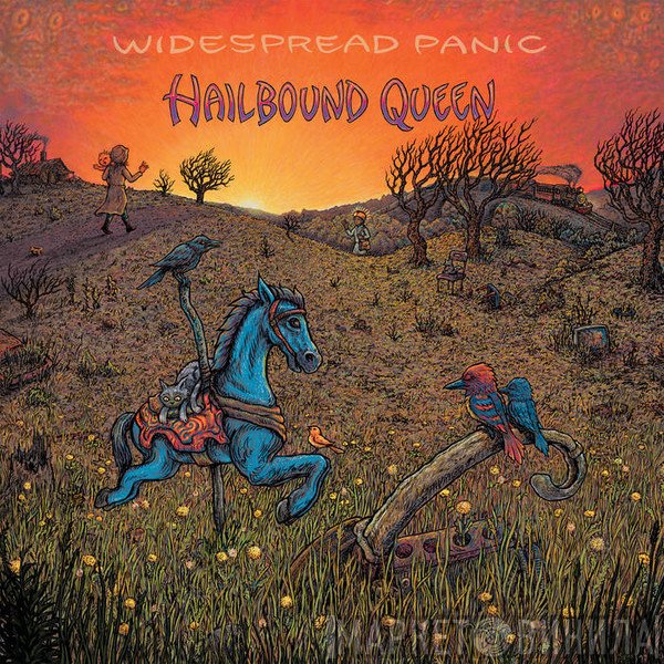 Widespread Panic - Hailbound Queen