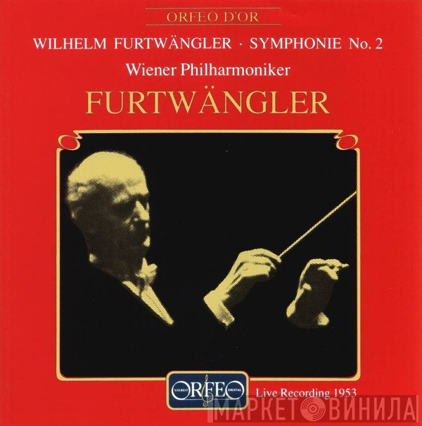 Wiener Philharmoniker, Wilhelm Furtwängler - Symphony No. 2