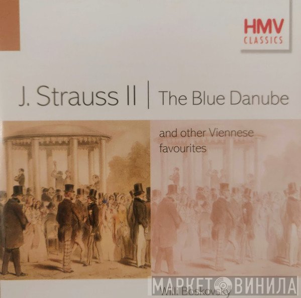 Wiener Symphoniker, Willi Boskovsky, Wiener Johann Strauss Orchestra, Johann Strauss Jr. - The Blue Danube And Other Viennese Favourites