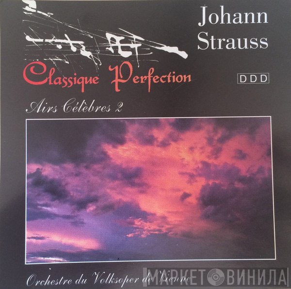 Wiener Volksopernorchester, Johann Strauss Jr. - Airs Célèbres 2