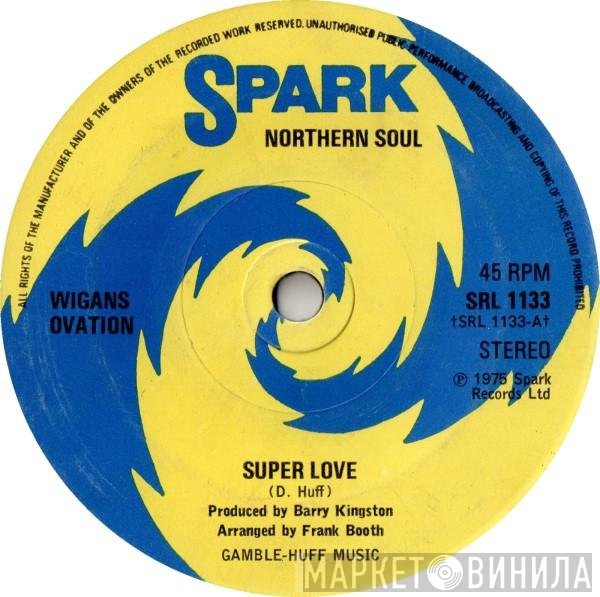 Wigan's Ovation - Super Love