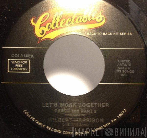 Wilbert Harrison, Bobby Hendricks - Let's Work Together / Itchy Twitchy Feeling