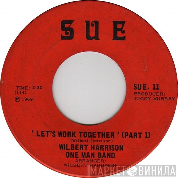 Wilbert Harrison - Let's Work Together